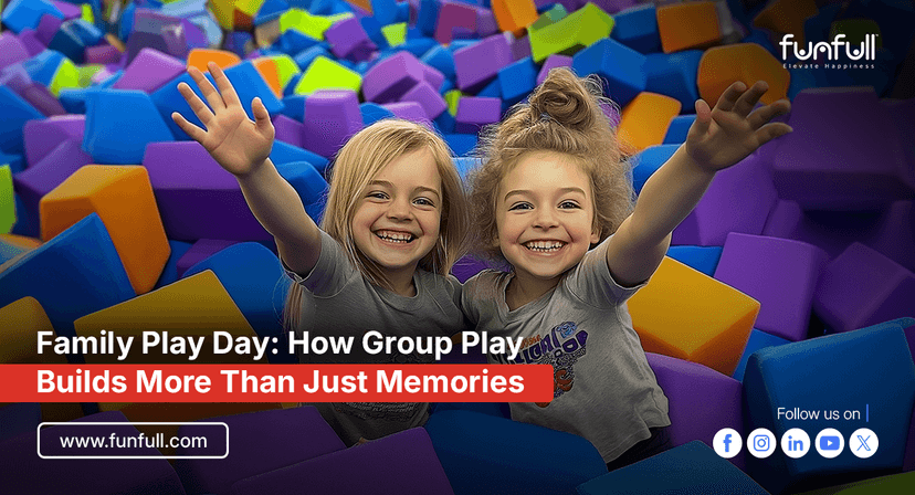 Family Play Day: How Group Play Builds More Than Just Memories