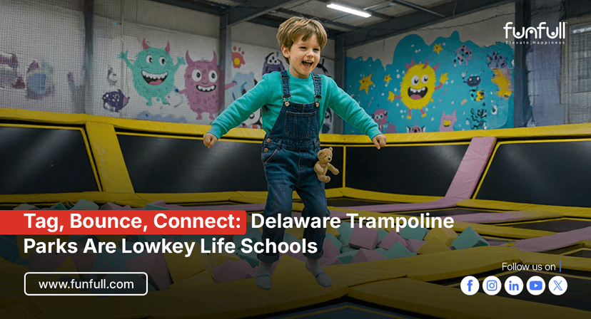 Tag, Bounce, Connect: Delaware Trampoline Parks Are Hidden Powerhouses for Families