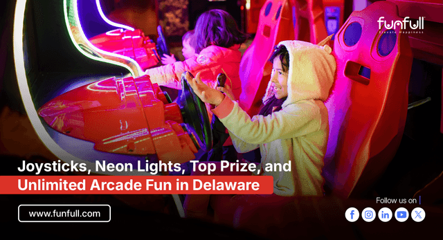 Joysticks, Neon Lights, Top Prize, and Unlimited Arcade Fun in Delaware