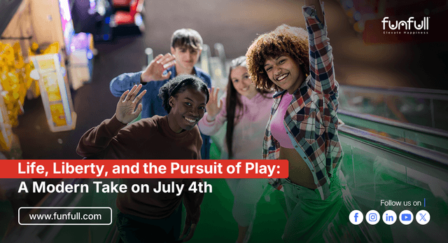 Life, Liberty, and the Pursuit of Play: A Modern Take on July 4th