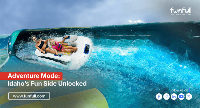 Adventure Mode 2025: Idaho’s Fun Side Unlocked