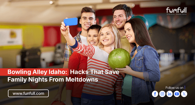 Bowling Alley Idaho: Hacks That Save Family Nights From Meltdowns