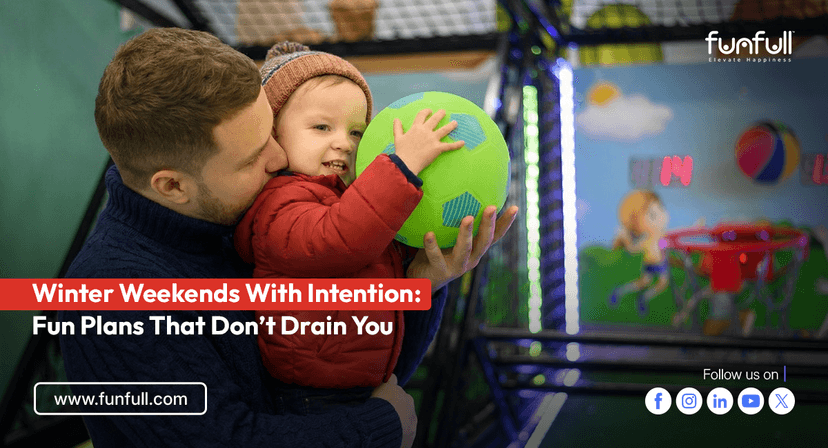 Winter Weekends With Intention: Fun Plans That Don’t Drain You