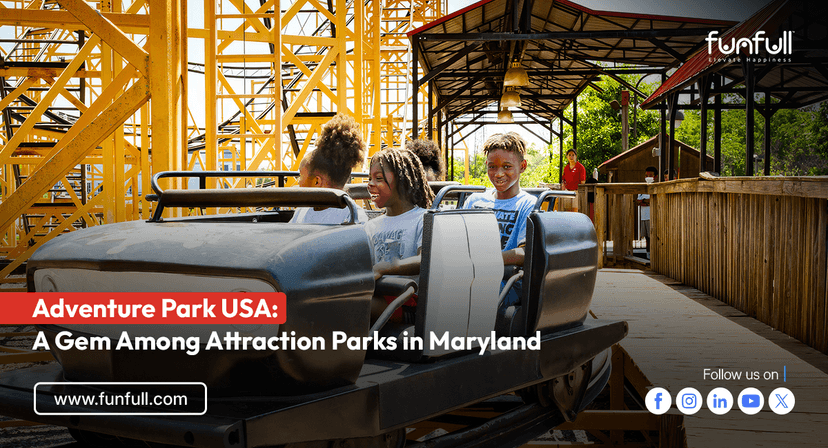 Adventure Park USA: A Gem Among Attraction Parks in Maryland
