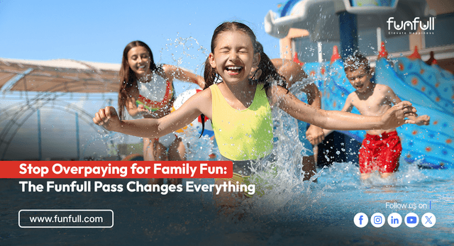Stop Overpaying for Family Fun: The Funfull Pass Changes Everything