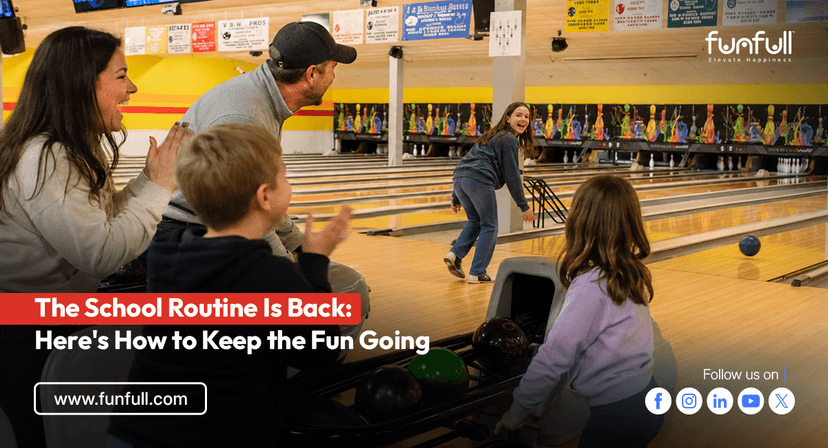 The School Routine Is Back: Here's How to Keep the Fun Going
