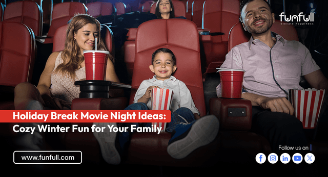 Holiday Break Movie Night Ideas: Cozy Winter Fun for Your Family