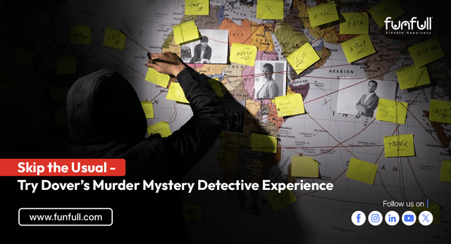 Skip the Usual - Try Dover’s Murder Mystery Detective Experience